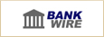 Bank Wire